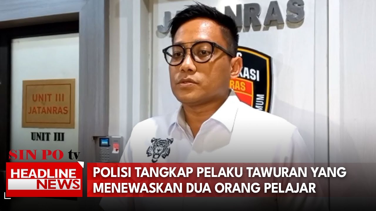 Polisi Tangkap Pelaku Tawuran Yang Menewaskan 2 Orang Pelajar