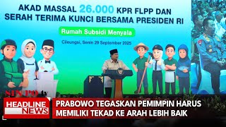 Prabowo Tegaskan Pemimpin Harus Memiliki Tekad Ke Arah Lebih Baik