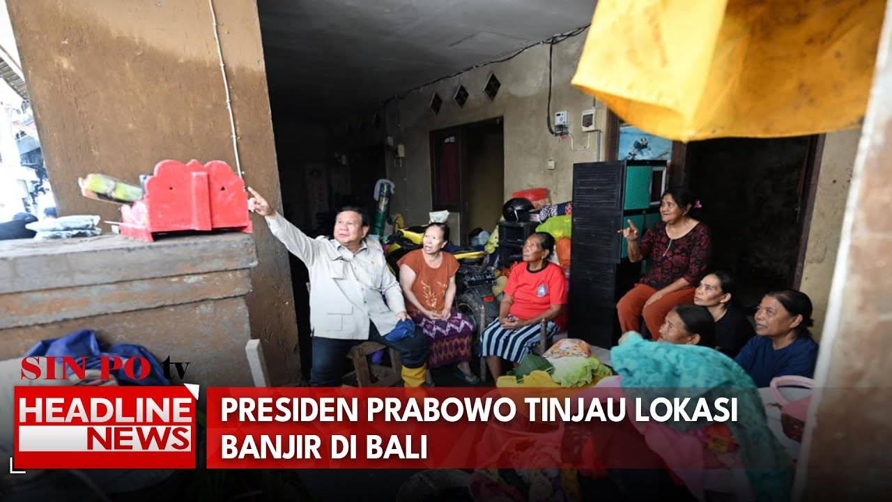 Presiden Prabowo Tinjau Lokasi Banjir Di Bali