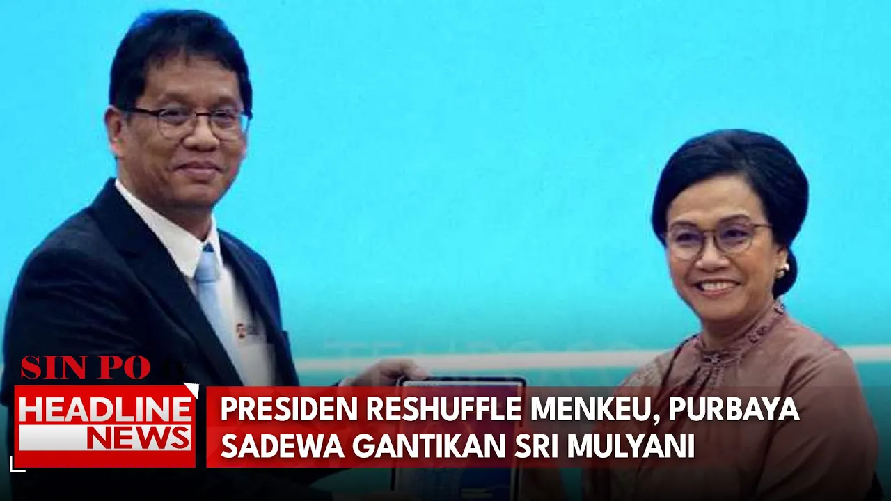 Presiden Reshuffle Menkeu, Purbaya Sadewa Gantikan Sri Mulyani