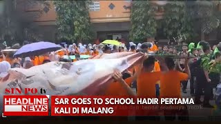 SAR Goes To School Hadir Pertama Kali Di Malang