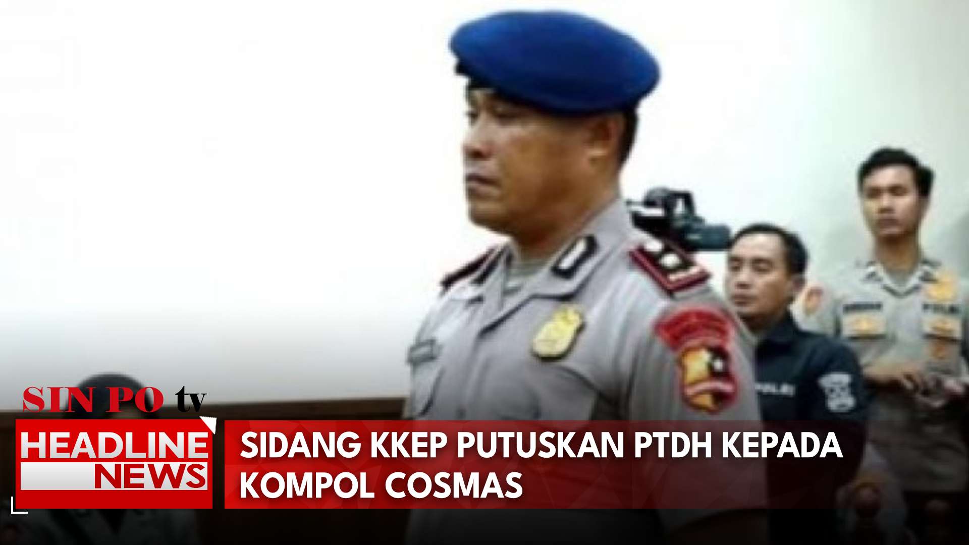 Sidang KKEP Putuskan PTDH Kepada Kompol Cosmas