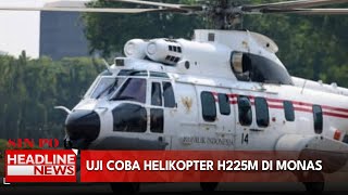 Uji Coba Helikopter H225M Di Monas