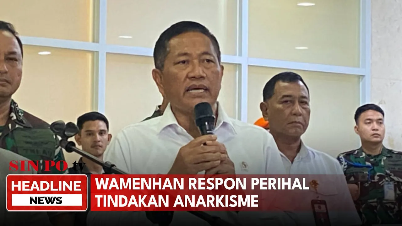Wamenhan Respon Perihal Tindakan Anarkisme
