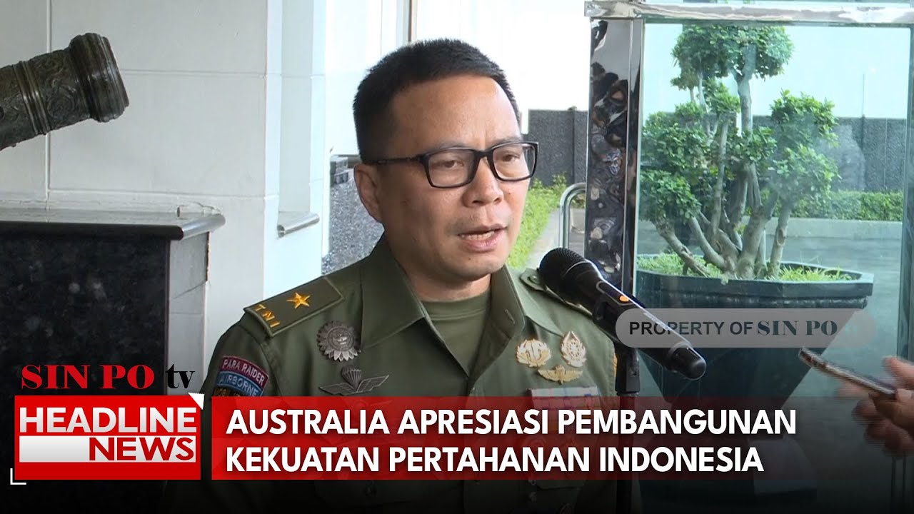 Australia Apresiasi Pembangunan Kekuatan Pertahanan Indonesia