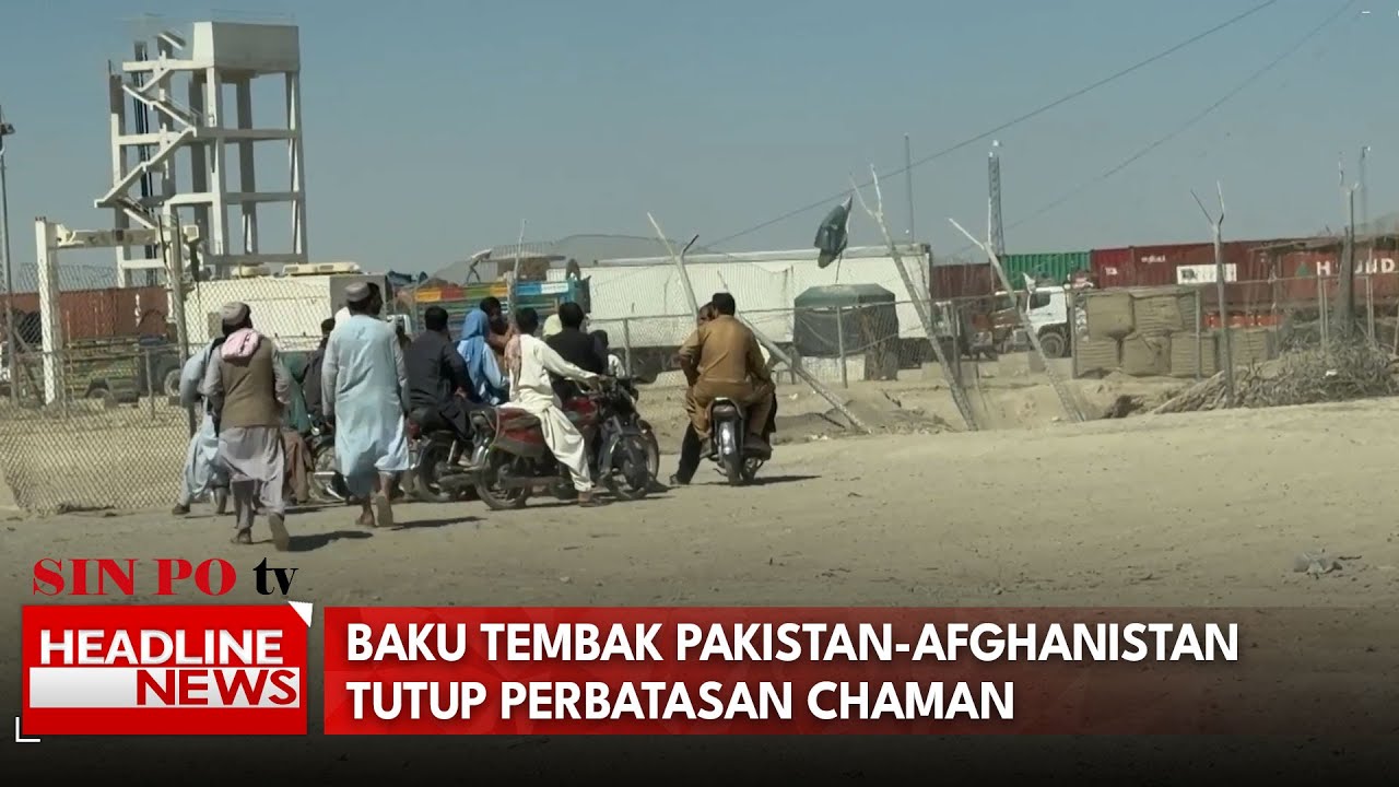 Baku Tembak Pakistan-Afghanistan Tutup Perbatasan Chaman