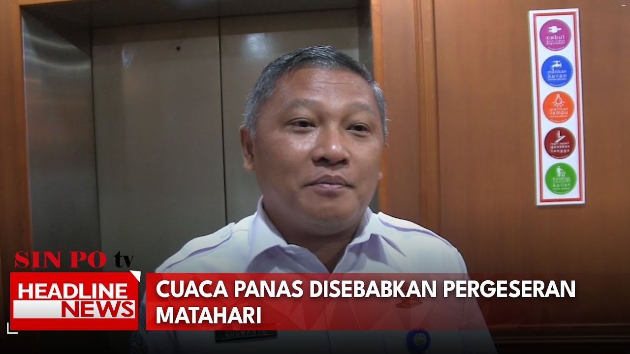 BMKG Cuaca Sangat Panas Dipengaruhi Pergeseran Matahari