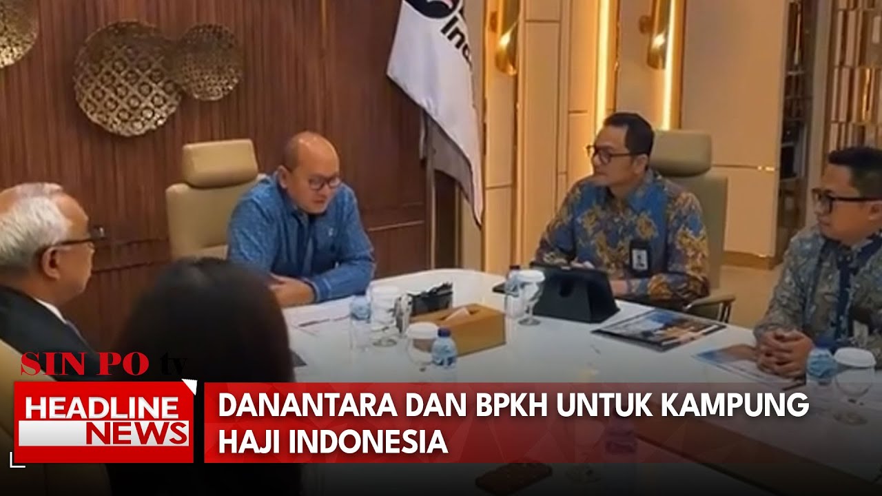 Danantara Dan BPKH Untuk Kampung Haji Indonesia