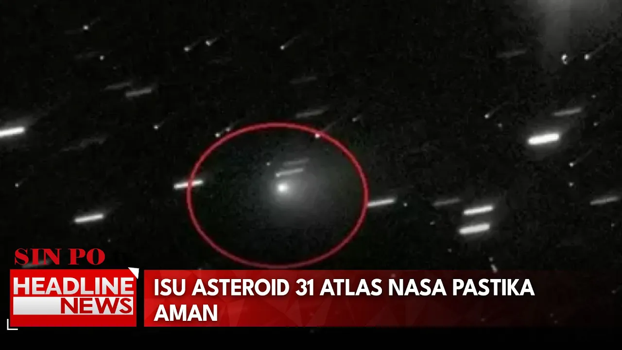 Isu Asteroid 31 Atlas Nasa Pastika Aman