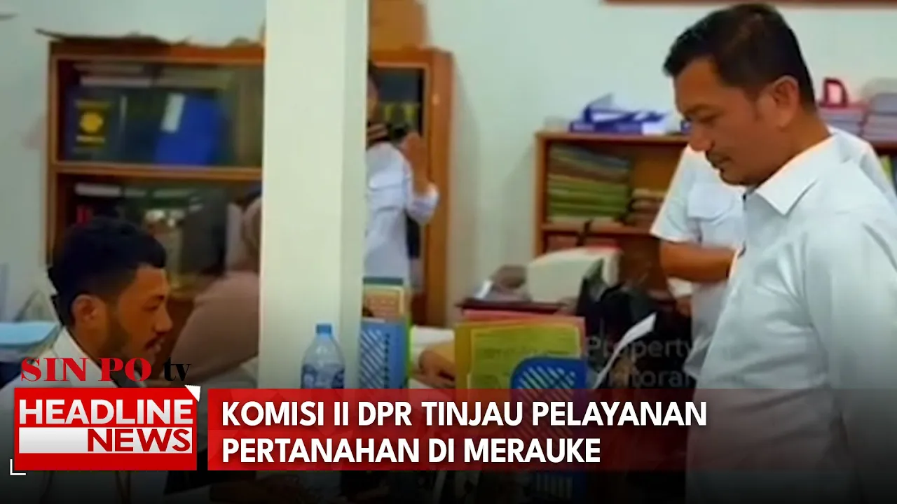 Komisi II DPR Tinjau Pelayanan Pertanahan di Merauke