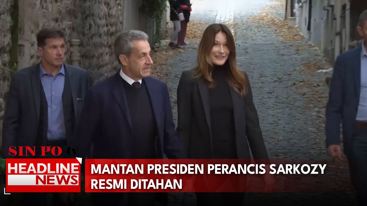 Mantan Presiden Perancis Sarkozy Resmi Ditahan