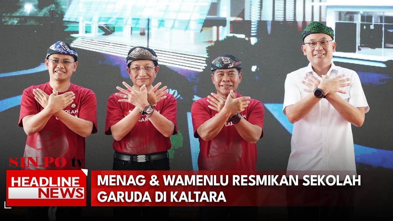 Menag & Wamenlu Resmikan Sekolah Garuda di Kaltara