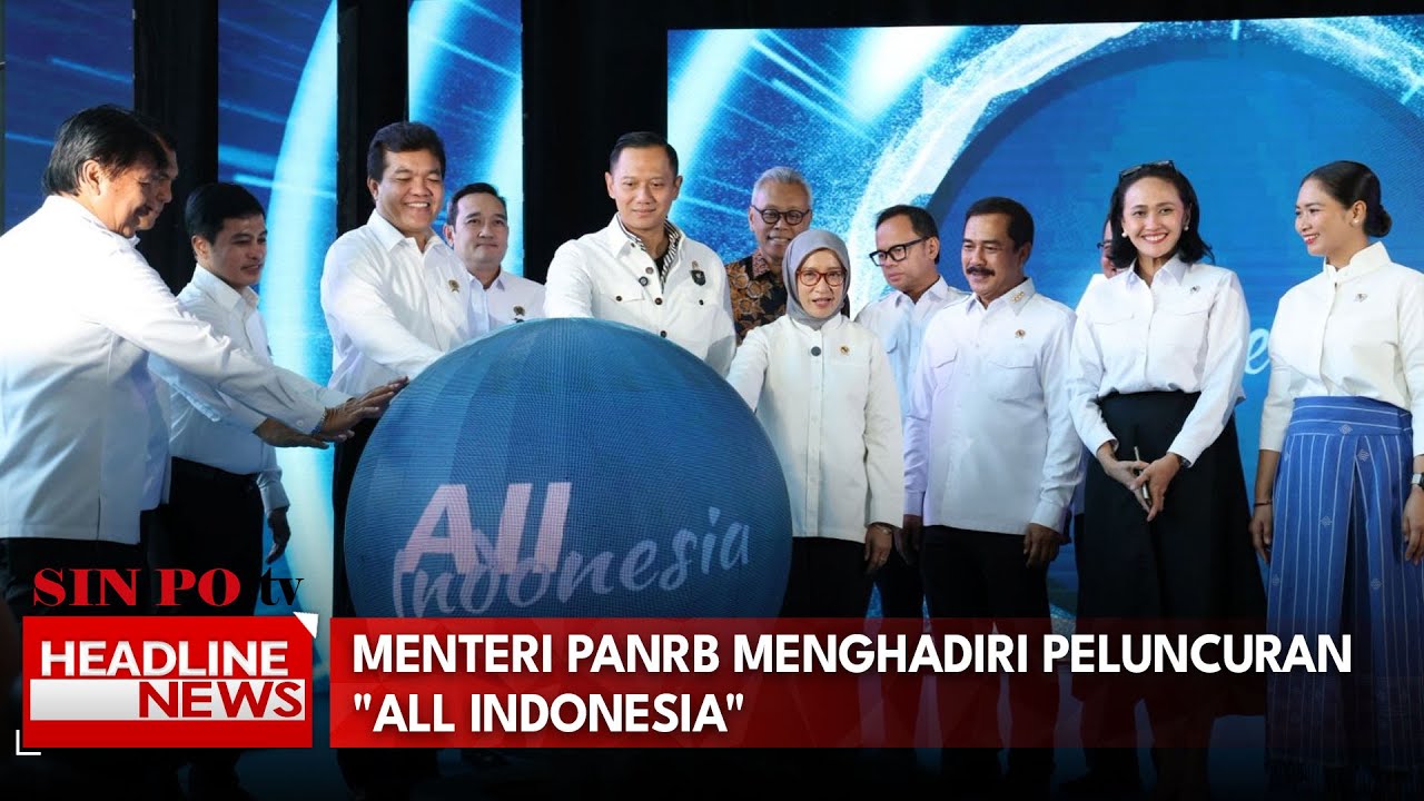 Menteri PANRB Menghadiri Peluncuran "All Indonesia" Mudahkan Layanan Publik