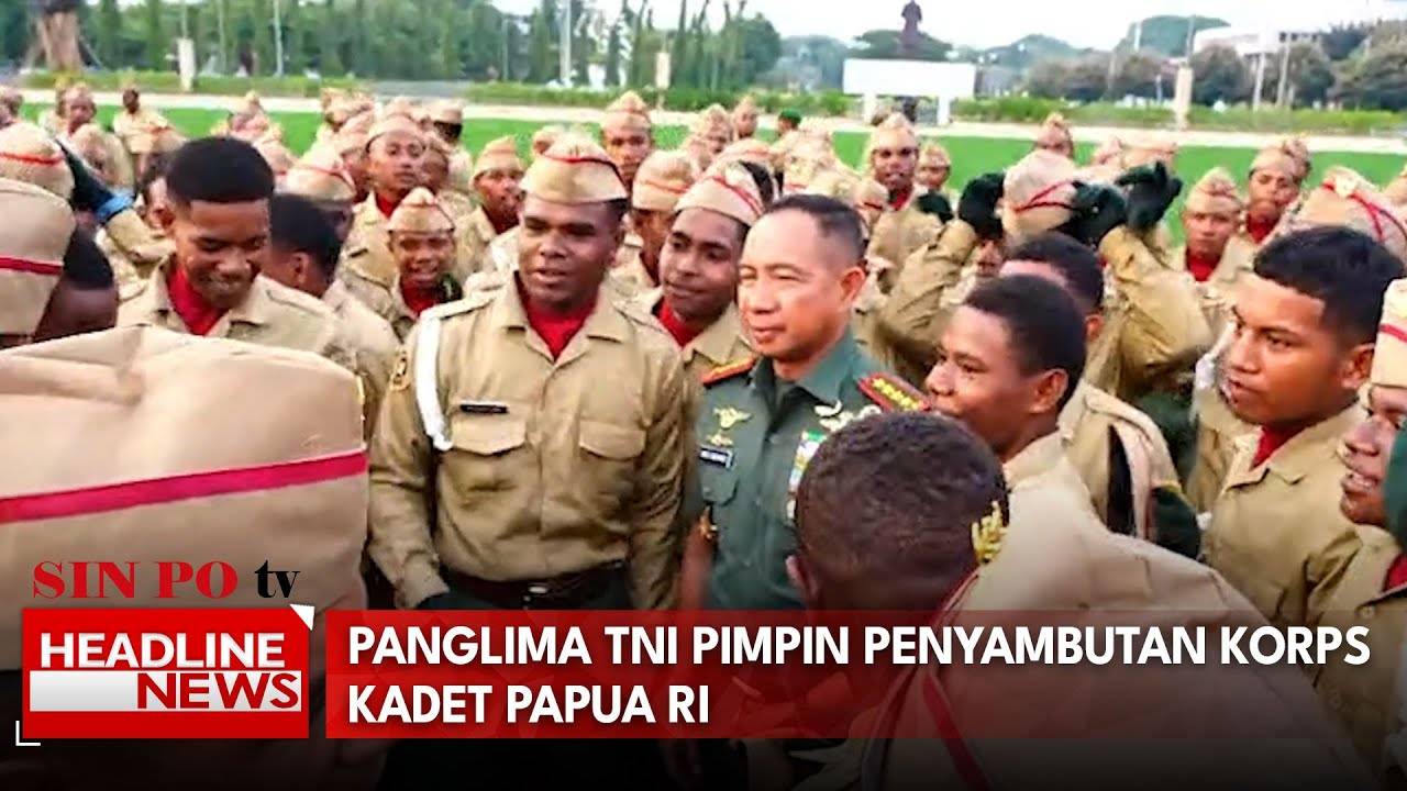Panglima TNI Pimpin Penyambutan Korps Kadet Papua RI