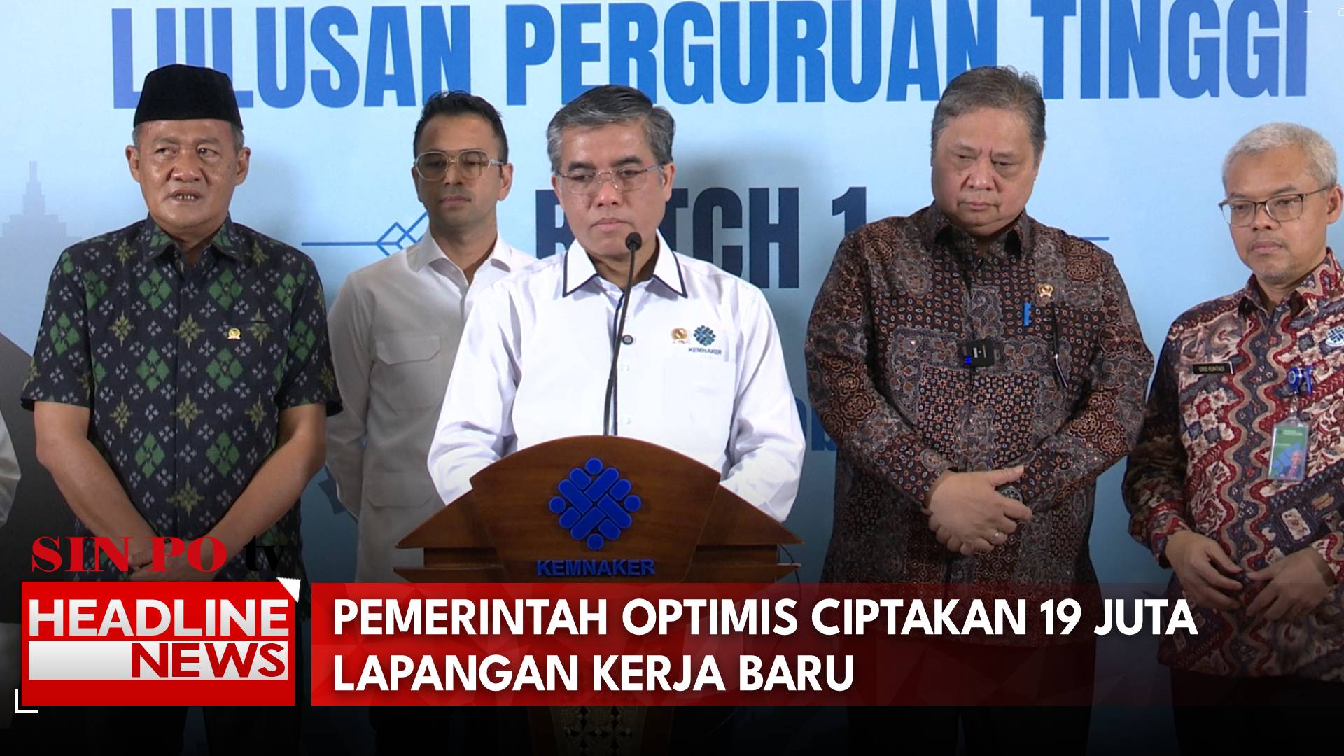 Pemerintah Optimis Ciptakan 19 Juta Lapangan Kerja Baru