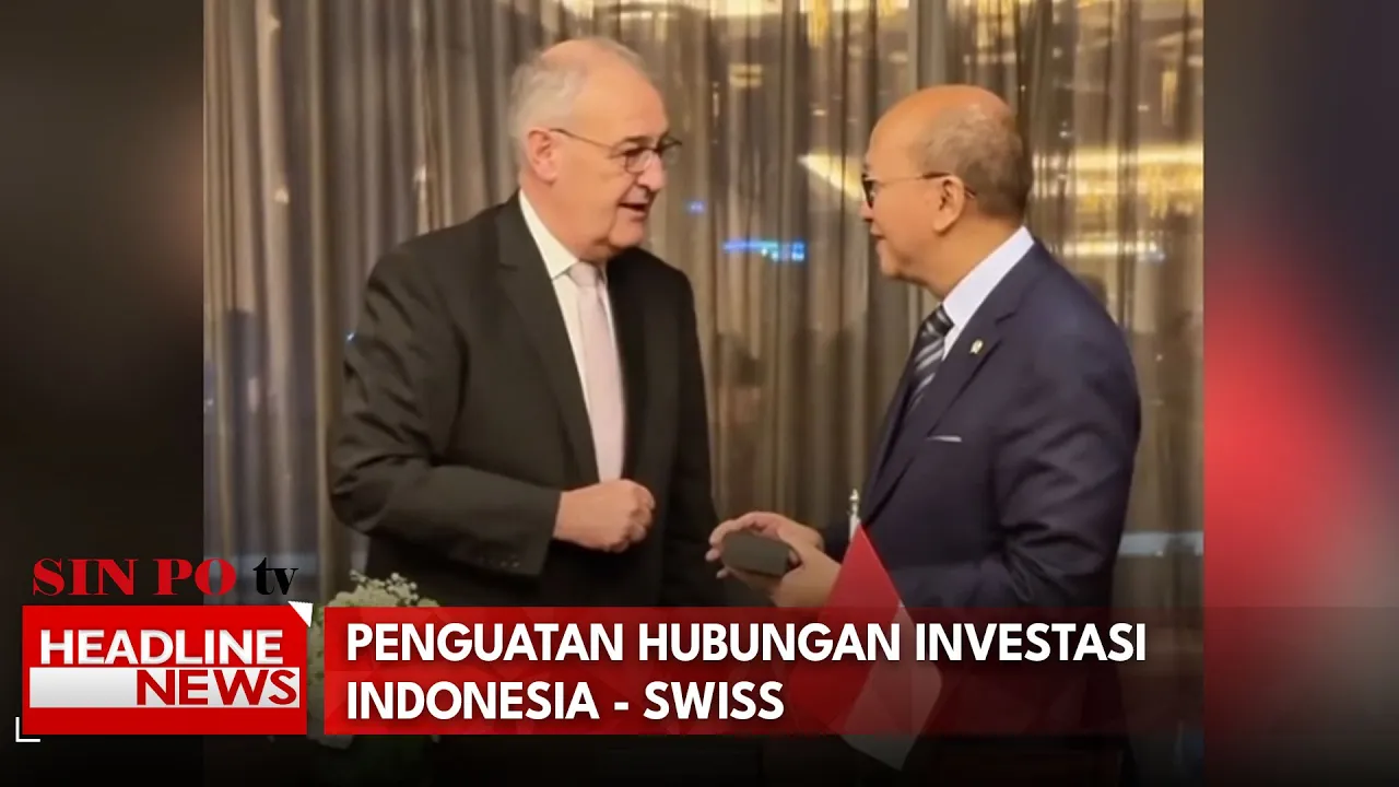 Penguatan Hubungan Investasi Indonesia Swiss