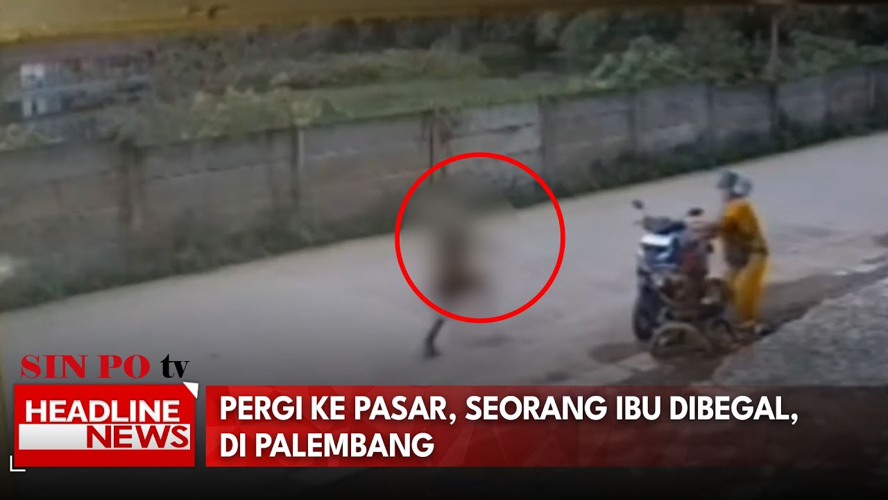 Pergi Ke Pasar, Seorang Ibu Dibegal, Di Palembang