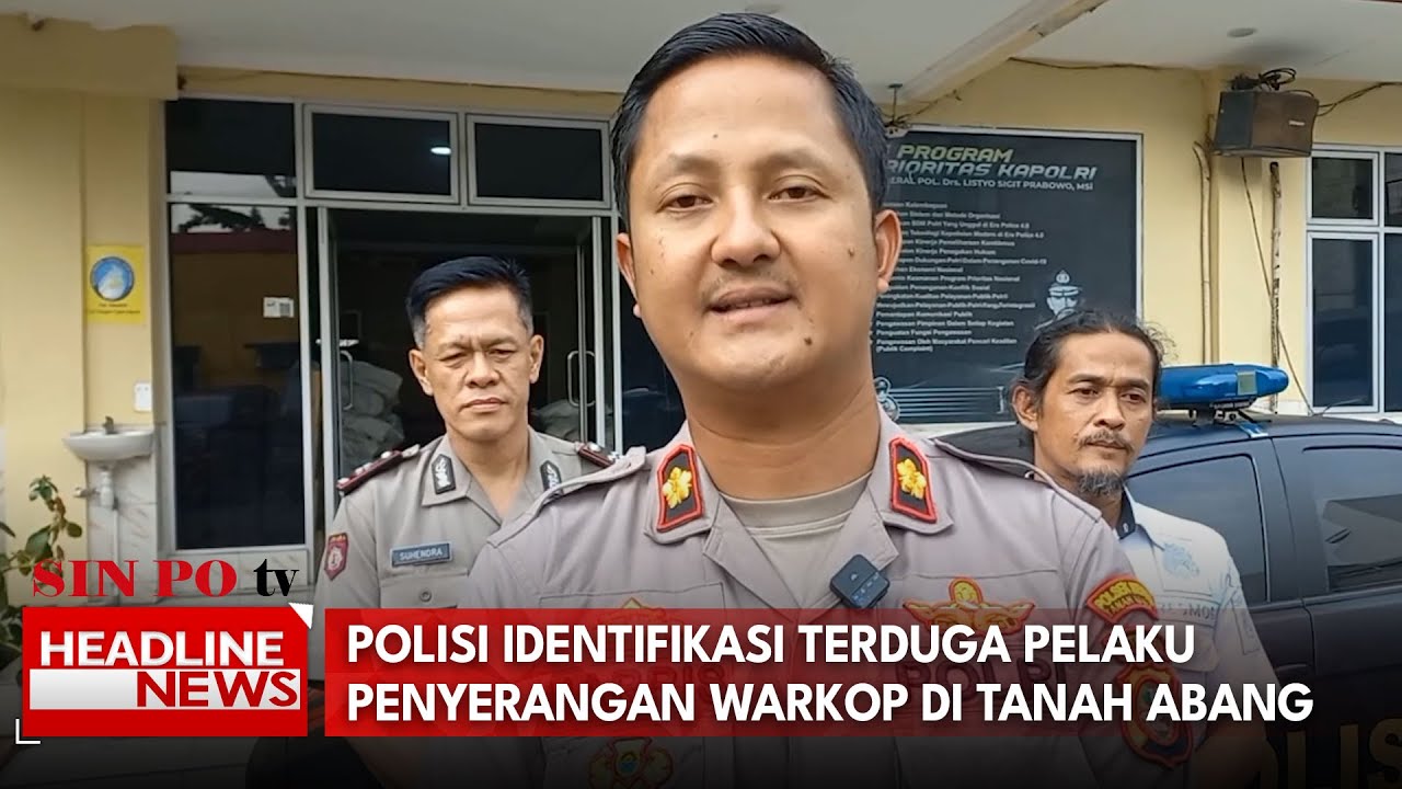 Polisi Identifikasi Terduga Pelaku Penyerangan Warung Kopi Di Tanah Abang