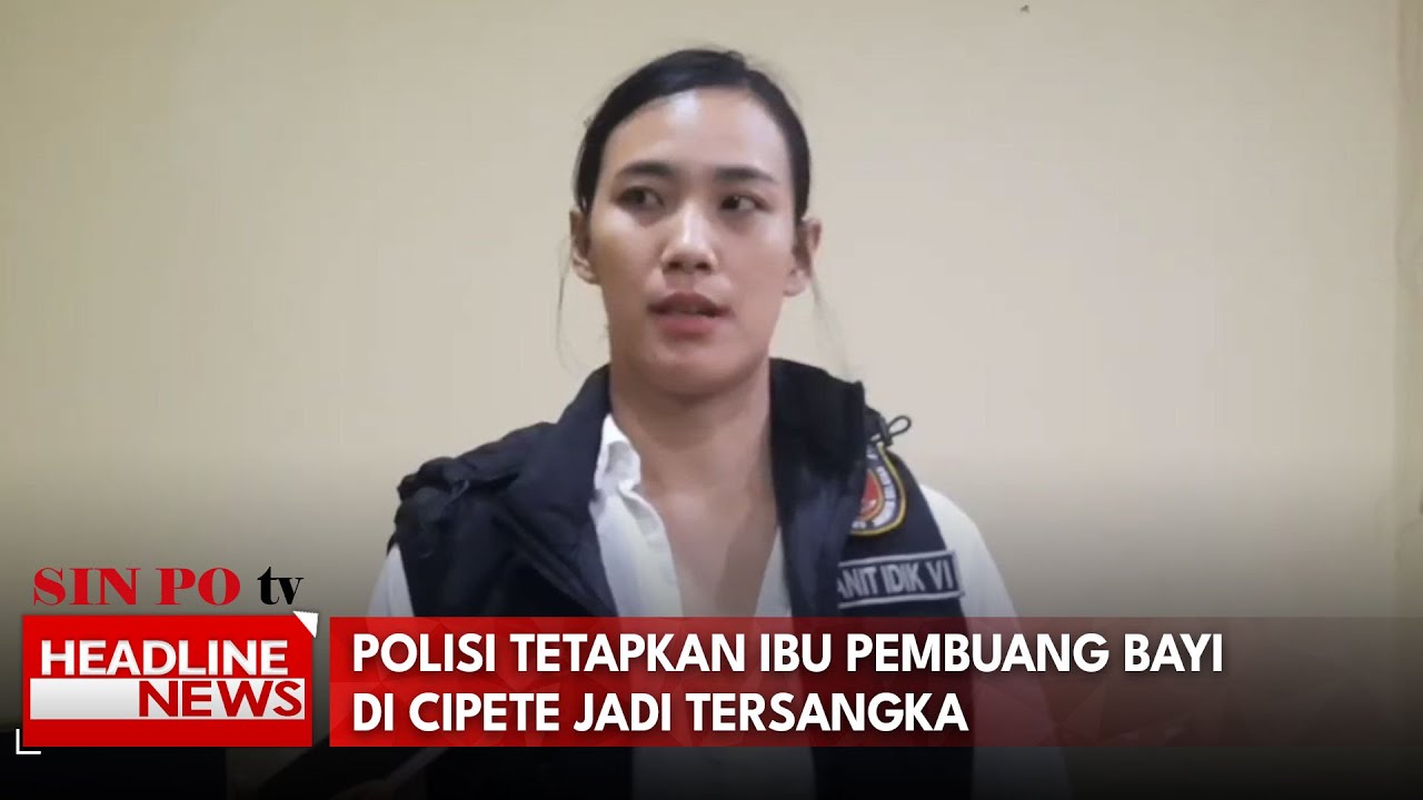 Polisi Tetapkan Ibu Pembuang Bayi di Cipete Jadi Tersangka