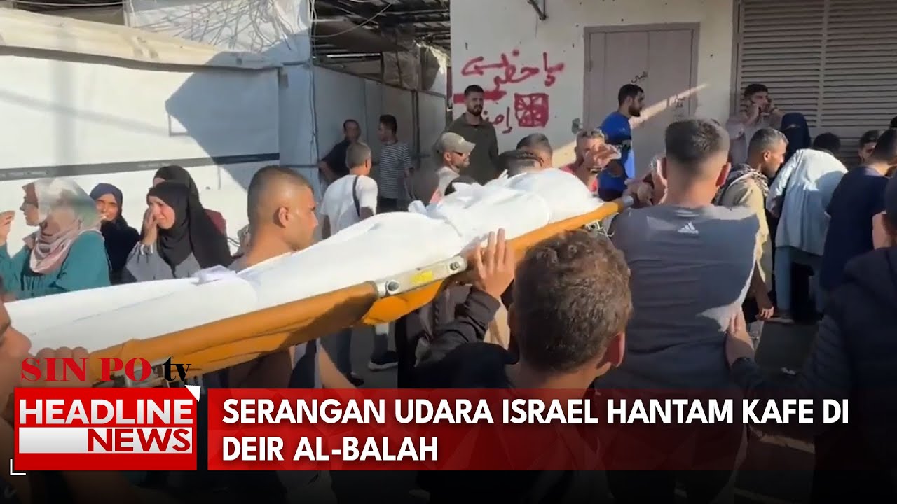 Serangan Udara Israel Hantam Kafe Di Deir Al-Balah