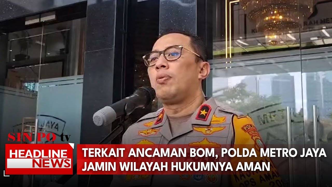 Terkait Ancaman Bom, Polda Metro Jaya Jamin Wilayah Hukumnya Aman