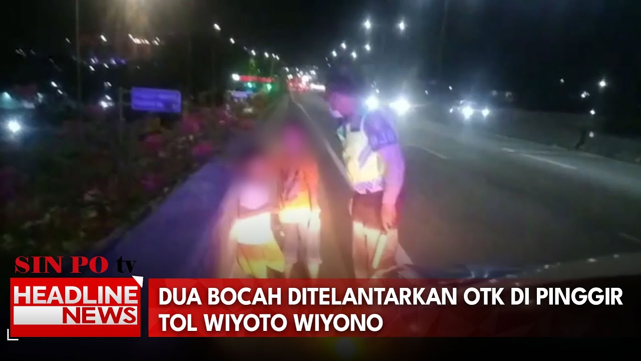 2 Bocah Ditelantarkan OTK di Pinggir Tol Wiyoto Wiyono