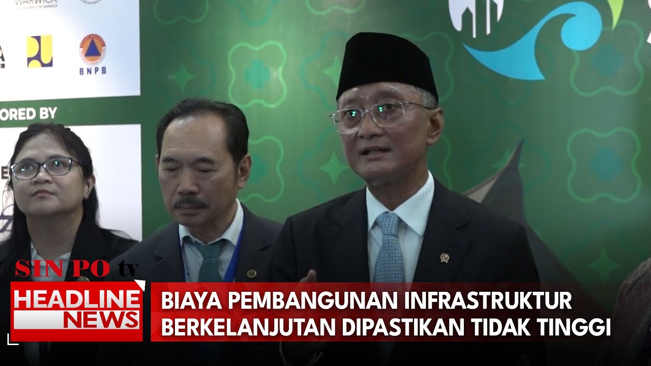 Biaya Pembangunan Infrastruktur Berkelanjutan Dipastikan Tidak Tinggi