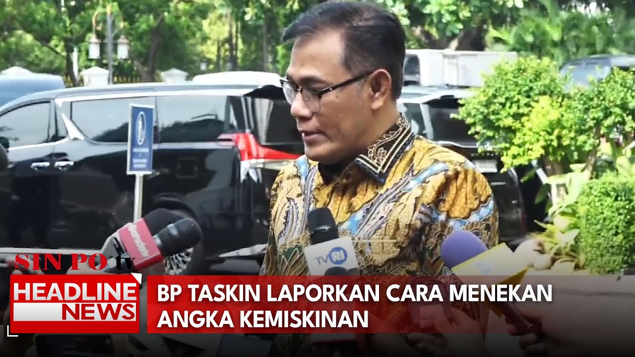 BP Taskin Laporkan Cara Menekan Angka Kemiskinan