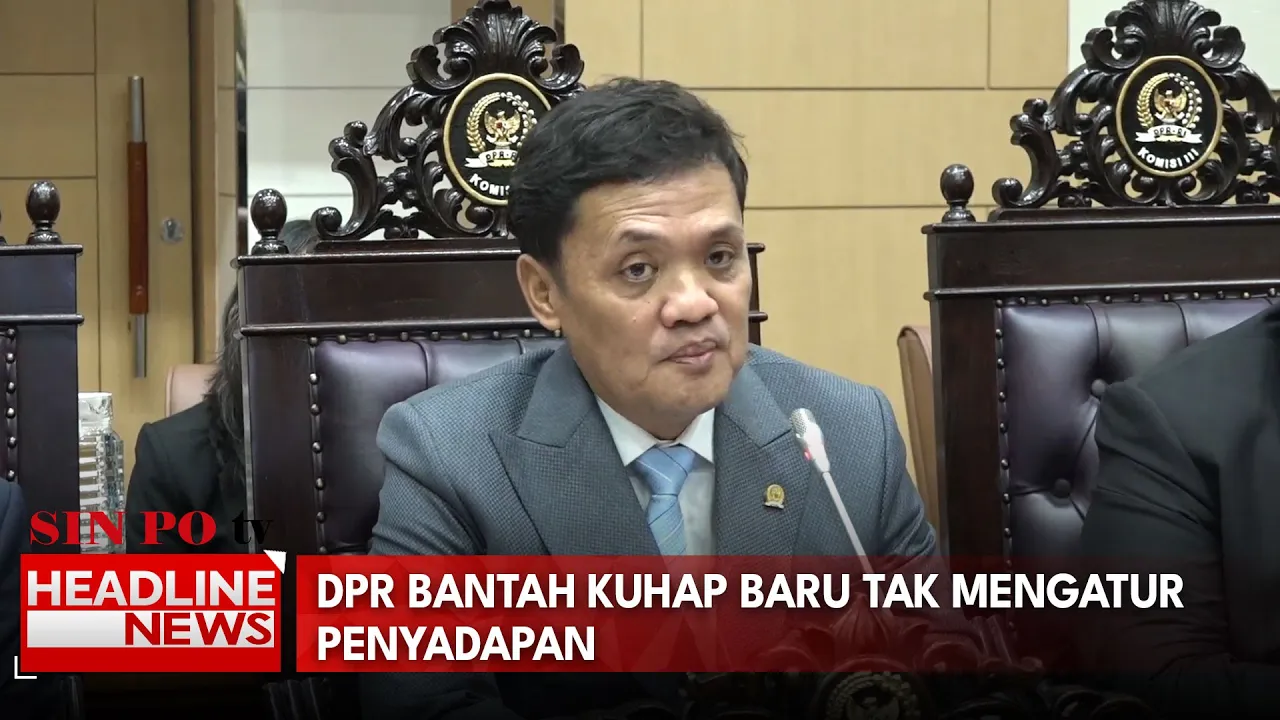 DPR Bantah KUHAP Baru Tak Mengatur Penyadapan
