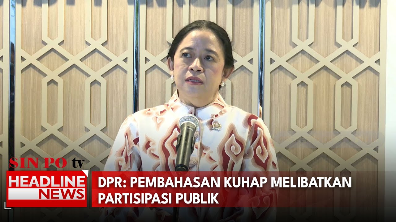 DPR: Pembahasan Kuhap Melibatkan Partisipasi Publik