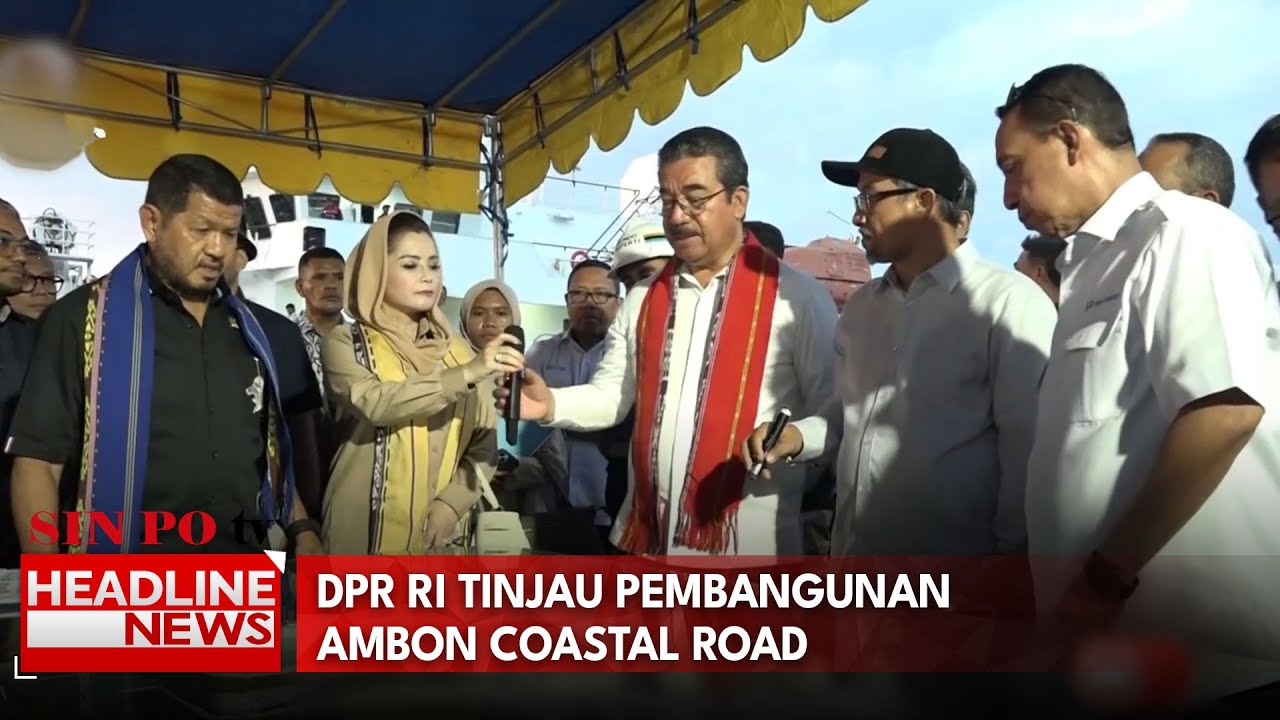 DPR RI Tinjau Pembangunan Ambon Coastal Road