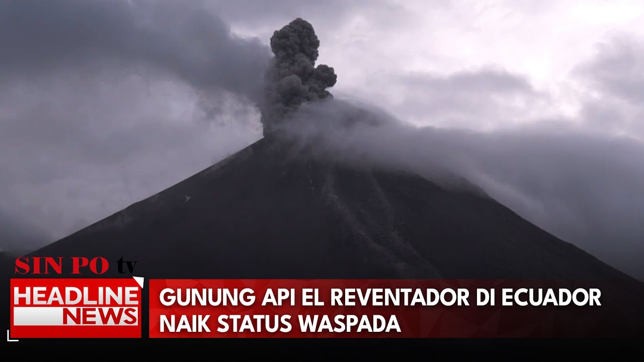 Gunung Api El Reventador Di Ecuador Naik Status Waspada