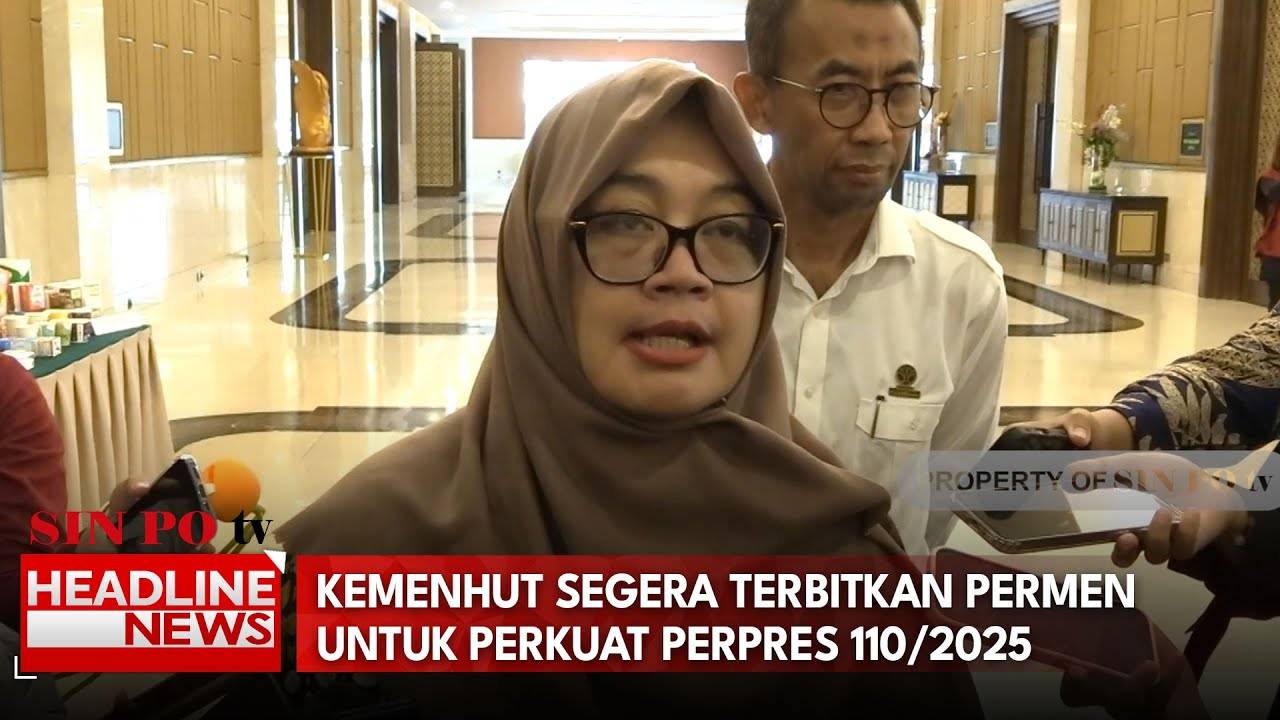 Kemenhut Segera Terbitkan Permen Untuk Perkuat Perpres 110/2025