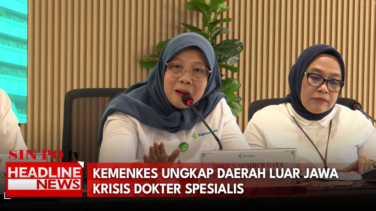 Kemenkes Ungkap Daerah Luar Jawa Krisis Dokter Spesialis
