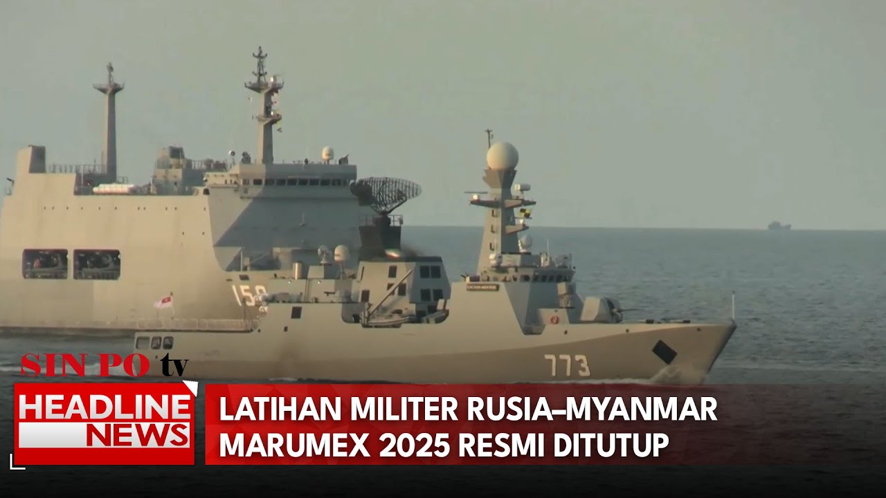 Latihan Militer Rusia–Myanmar Marumex 2025 Resmi Ditutup