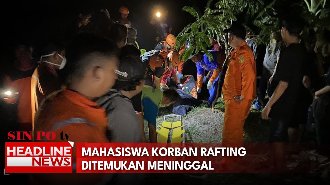 Mahasiswa Korban Rafting Ditemukan Meninggal