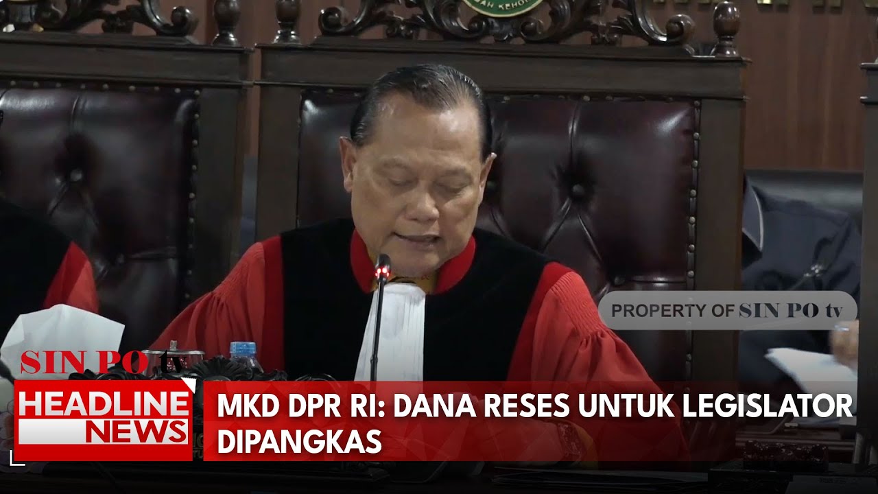 MKD Dpr RI: Dana Reses Untuk Legislator Dipangkas