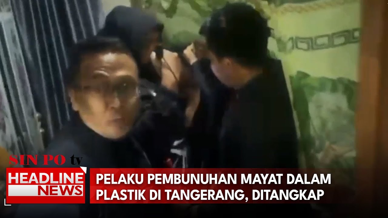 Pelaku Pembunuhan Mayat Dalam Plastik Di Tangerang, Ditangkap