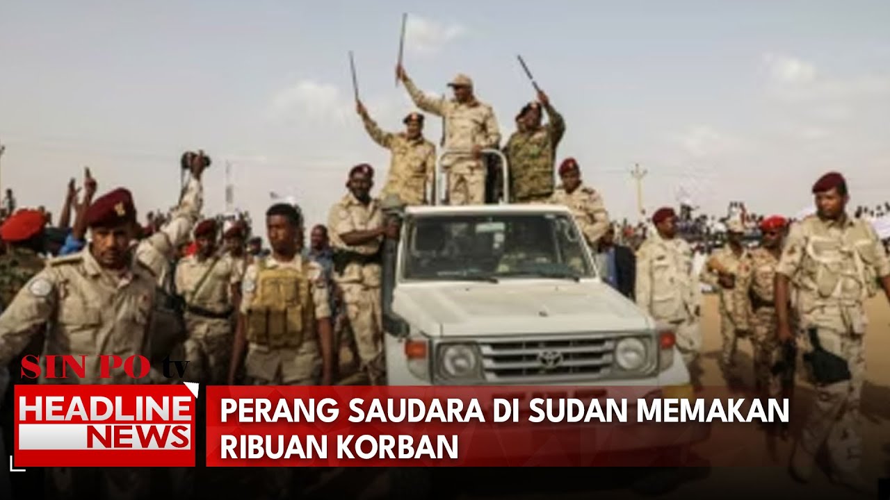 Perang Saudara Di Sudan Memakan Ribuan Korban
