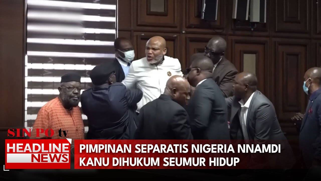Pimpinan Separatis Nigeria Nnamdi Kanu Dihukum Seumur Hidup