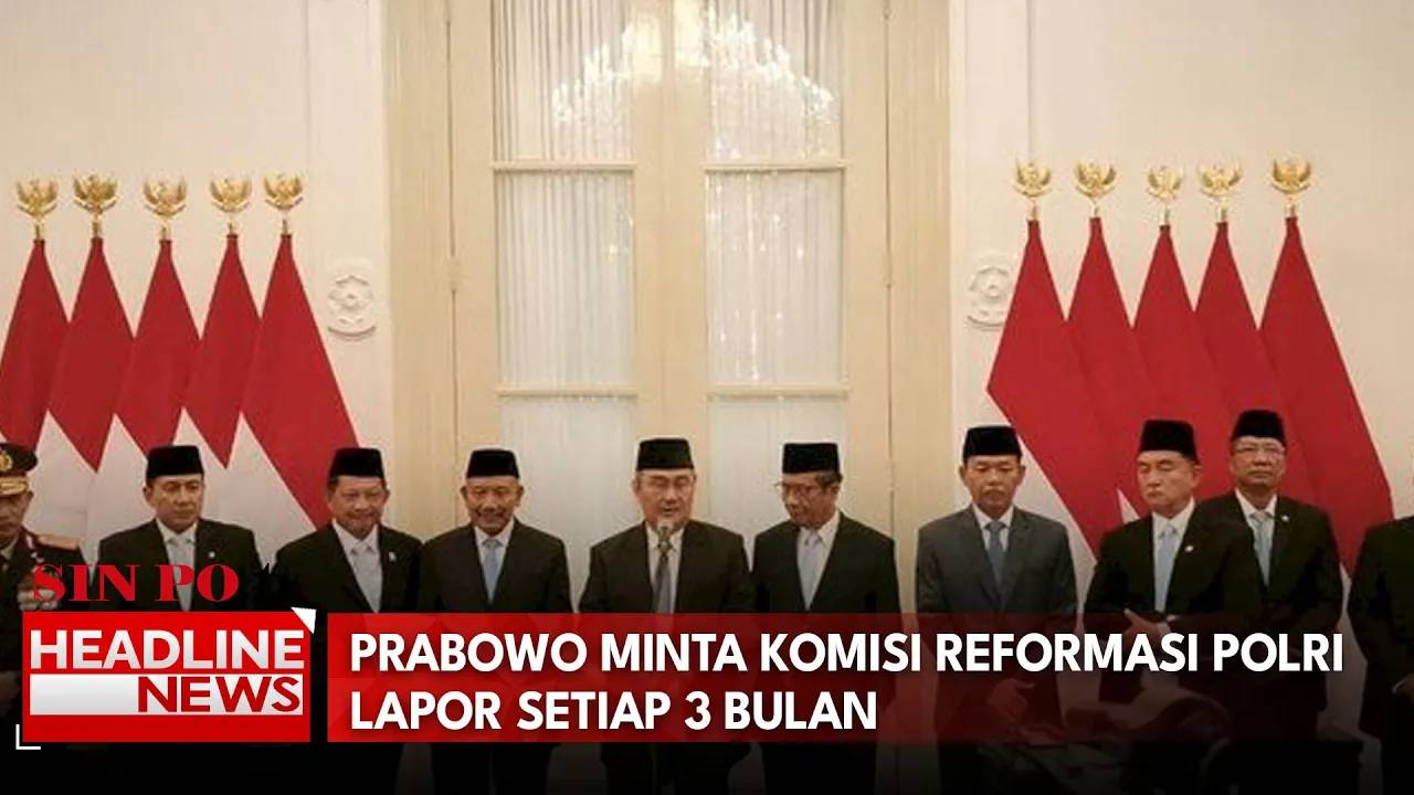 Prabowo Minta Komisi Reformasi Polri Lapor Setiap 3 Bulan