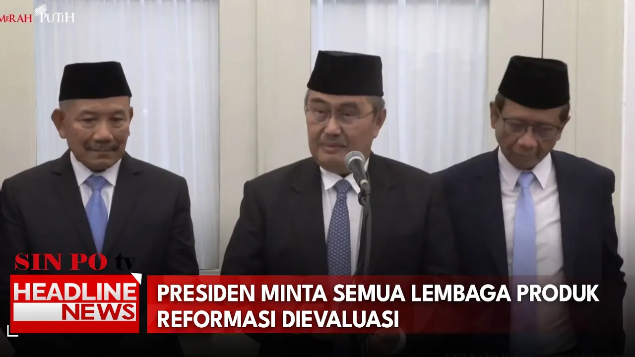 Presiden Minta Semua Lembaga Produk Reformasi Dievaluasi
