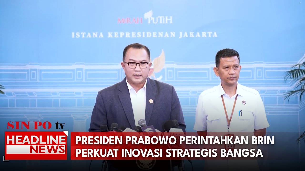 Presiden Prabowo Perintahkan BRIN Perkuat Inovasi Strategis Bangsa