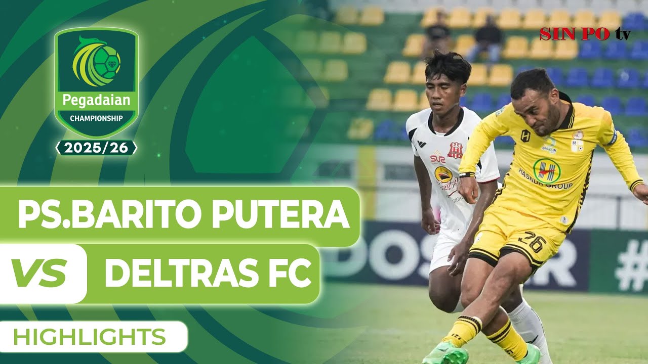 PS.Barito Putera VS Deltras FC - Highlights | Pegadaian Championship 2025/26 #Pekan11