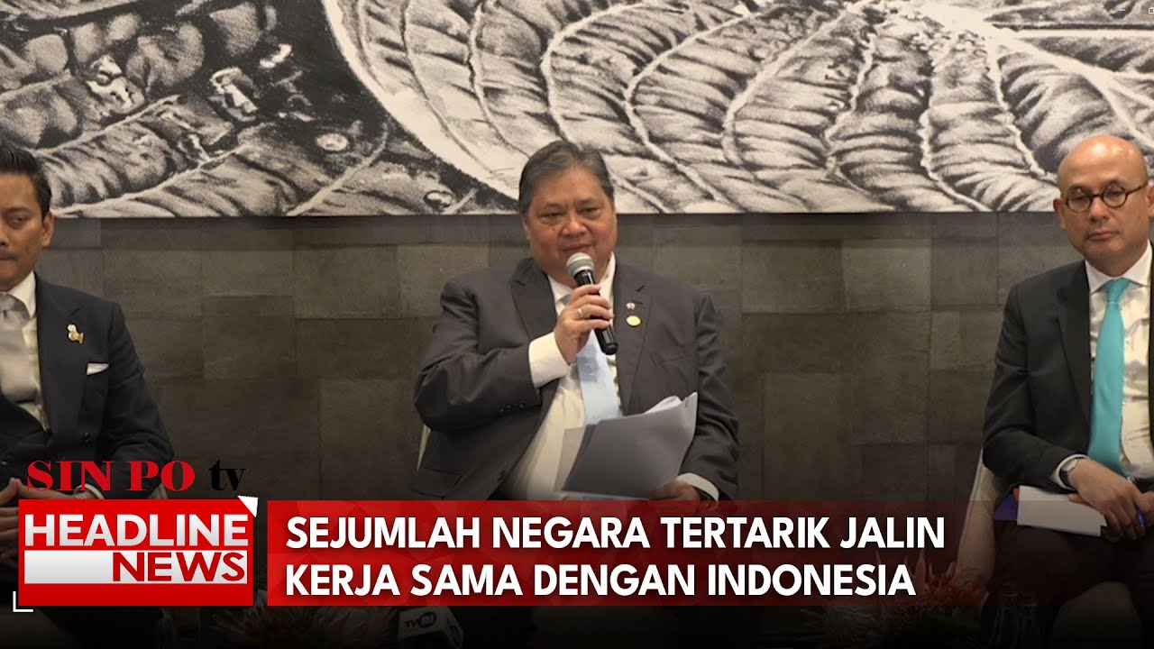 Sejumlah Negara Tertarik Jalin Kerja Sama dengan Indonesia