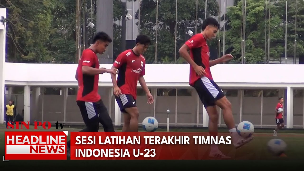 Sesi Latihan Terakhir Timnas Indonesia U-23