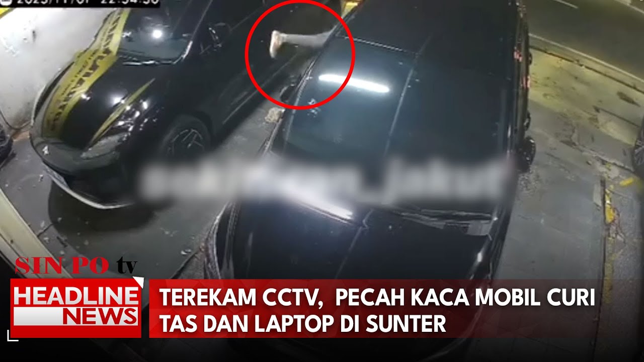 Terekam CCTV,  Pecah Kaca Mobil Curi Tas dan Laptop Di Sunter