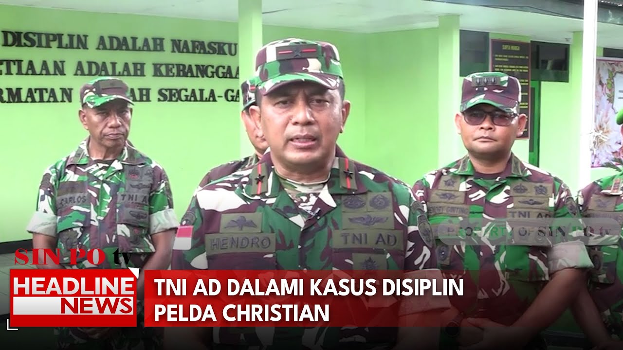 TNI AD Dalami Kasus Disiplin Pelda Christian