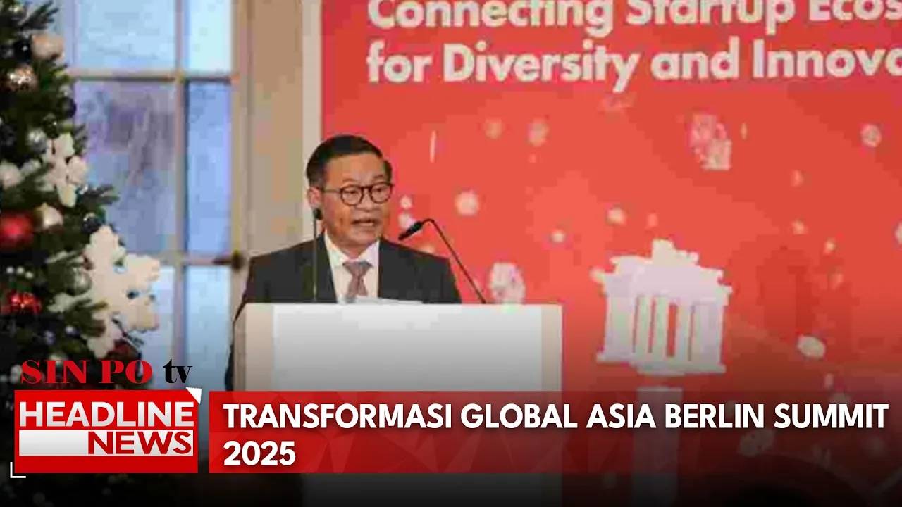 Transformasi Global Asia Berlin Summit 2025