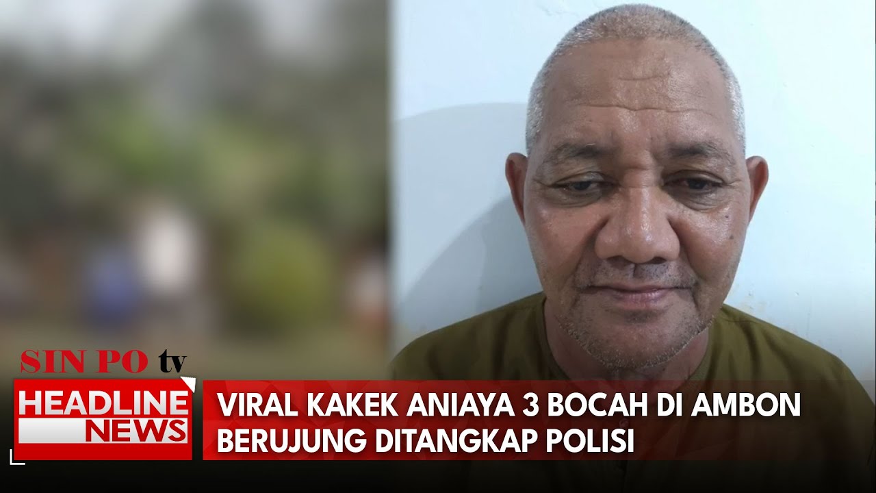 Viral Kakek Aniaya 3 Bocah Di Ambon Berujung Ditangkap Polisi
